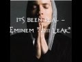 Eminem - Its Been Real ****2011 Leaked ...
