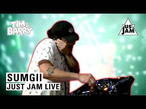 JUST JAM LIVE | SUMGII
