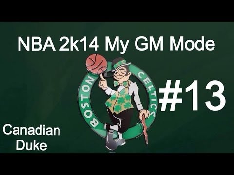 NBA2K14 All-Sim My Gm Mode - Boston Celtics #13 (PS4)
