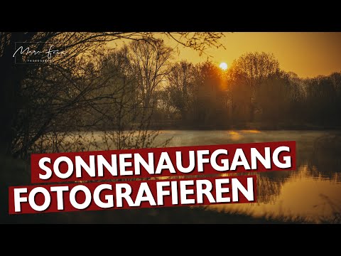 Sonnenaufgang fotografieren | 5 Gründe für Frühaufsteher