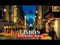 Lisbon Portugal 4K Walking Tour City Center Evening Walk 2026