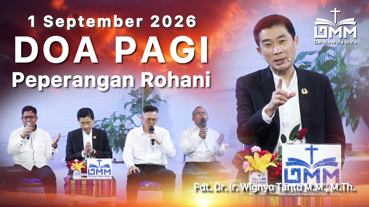 DOA PAGI | Peperangan Rohani – 1 September 2026 | Ps. Dr. Wignyo Tanto