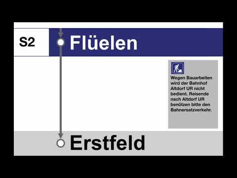 SBB Ansage » S2 Flüelen, ohne Halt in Altdorf UR | Bauarbeiten | SLBahnen
