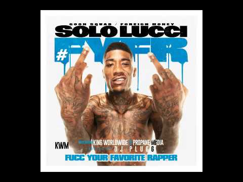 Solo Lucci   Migo FYFR Fucc Your Favorite Rapper