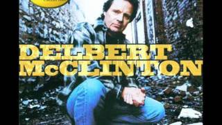 Delbert McClinton ~ Everytime I Roll The Dice