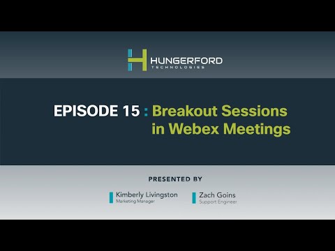 Webex Wednesdays @ 1 - Episode 15 - Breakout Sessions in Webex Meetings