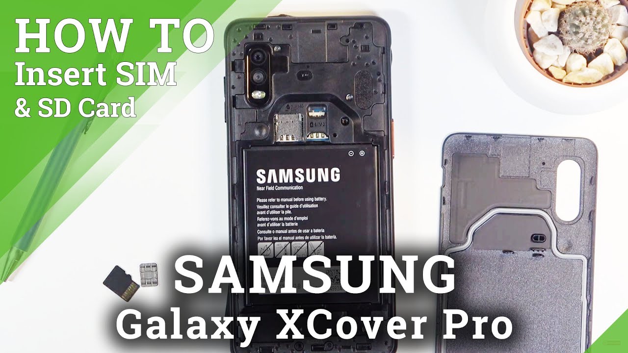 How to Insert Nano SIM & Micro SD Cards in SAMSUNG Galaxy XCover Pro