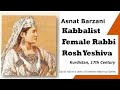 Asnat Barzani A Female Rabbi And Kabbalist In The 17th Century Jews Of Interest Historical Series