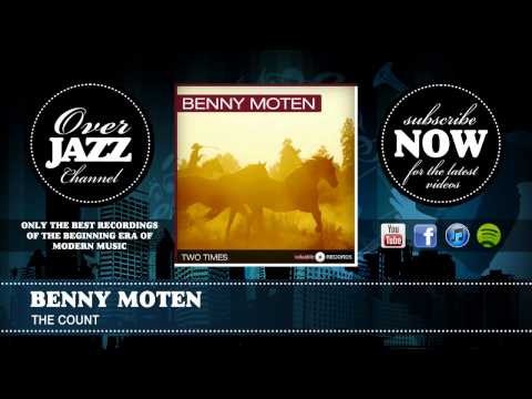 Benny Moten - The Count (1930)