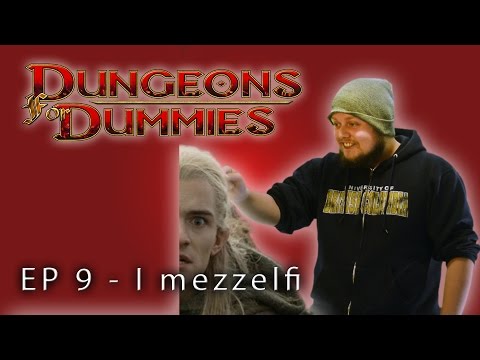 EP 9 - Dungeons for dummies - I mezzelfi (Guida Dungeons and Dragons 3.5 ITA)