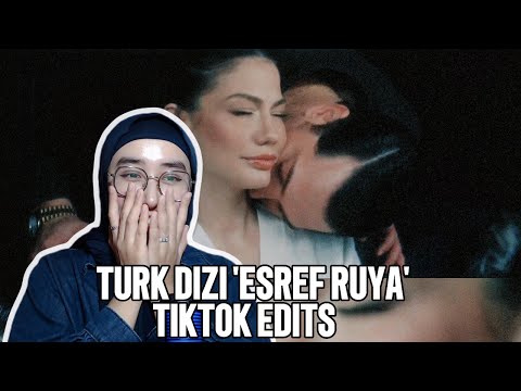 TÜRK DİZİ 'EŞREF RÜYA' TIKTOK COMPILATION, EDITS | REACTION