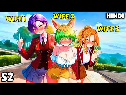 (S2) When an Ordinary Boy Suddenly Ends Up with 3 Wives | Full Story Explained in Hindi | Manga Zuxu