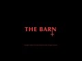 The Barn Official Trailer 1