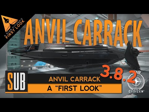 Anvil Carrack | A Star Citizen's First Look | Alpha 3.8.2