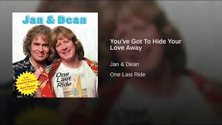 Jan &amp; Dean - You&#39;ve Got To Hide Your Love Away - One Last Ride... Live at My Father&#39;s Place 1981