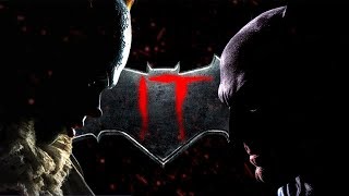 Batman vs IT/Pennywise FULL TRAILER (Fan-Made) [HD]