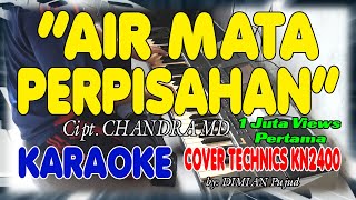 Download lagu AIR MATA PERPISAHAN KARAOKE TANPA VOKAL LIRIK HD I... mp3