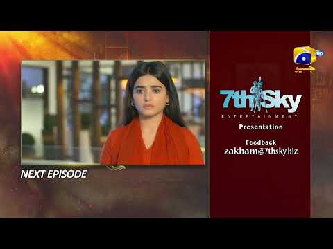 Zakham 2nd Last Episode 45 Teaser - 20th July 2022 - HAR PAL GEO