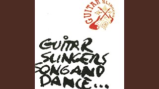 Guitar Slingers Song And Dance
