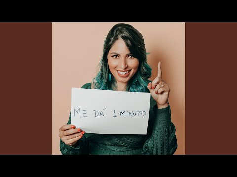 Me Dá 1 Minuto - Myrella Nascimento