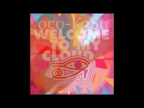 Vocokesh-Welcome To My Cloud(Full Album)