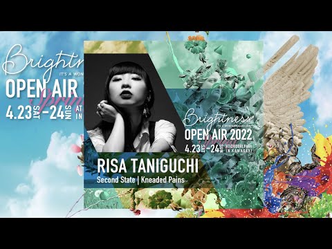 RisaTaniguchi【Brightness Open Air 2022 Spring】APR.24, 14:00~15:15