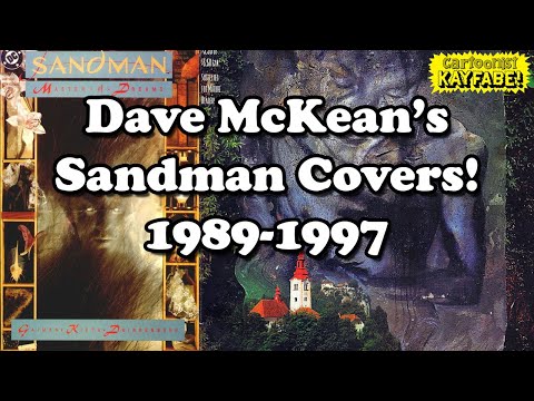 The Complete SANDMAN Covers! Dave McKean's Multimedia Artwork from 1989-1997.