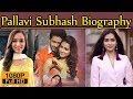 Pallavi Subhash Biography Height Age Husband Family Lifestyle House Income Net Worth