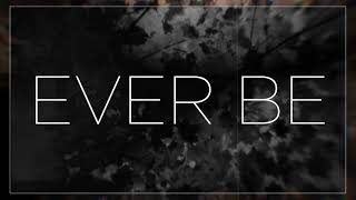 Ever Be Lyric Video - Anthony Evans