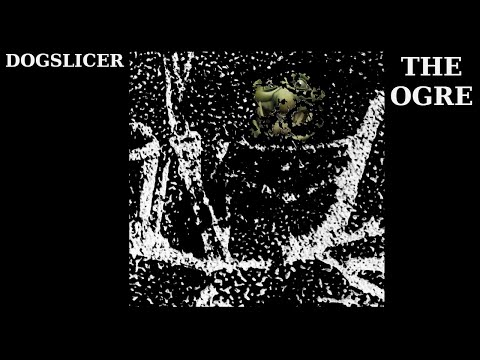 THE OGRE REACTS - DOGSLICER - AND FEEDING -  REACTION / REVIEW