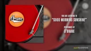 Video D'Branx  - Good Morning Sunshine