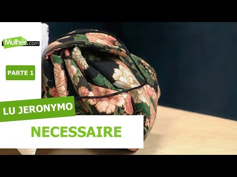 Necessaire - Lu Jeronymo - 10/04/2019 P1