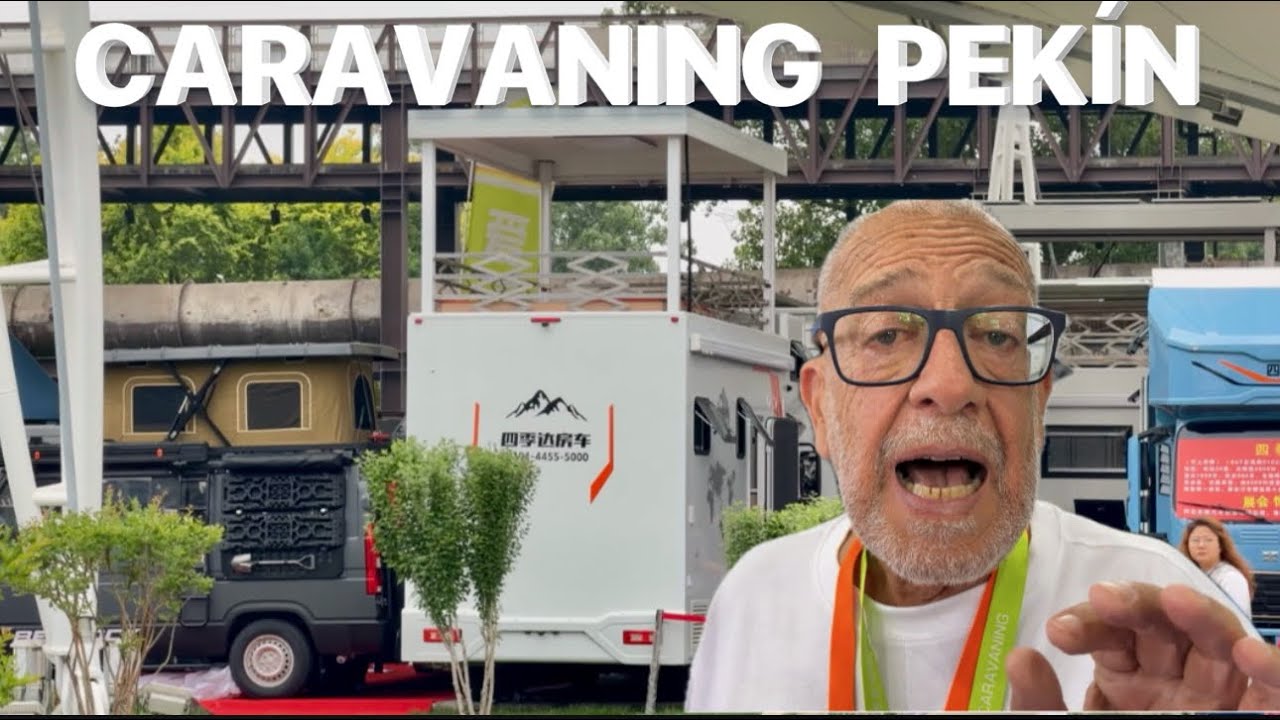 Feria del Caravaning de Pekín Mayo 2026 #118b