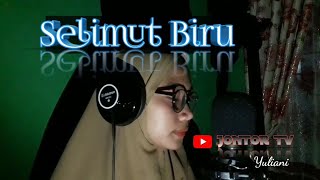 Download lagu SELIMUT BIRU COVER AKUSTIK ( By. YULIANI ) mp3