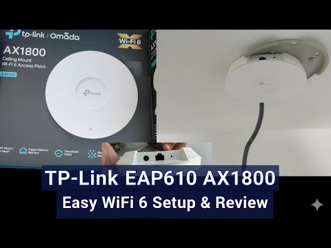 TP-Link Omada EAP610 AX1800: Easy WIFI 6 Setup & Review | Best Ceiling Mount AP