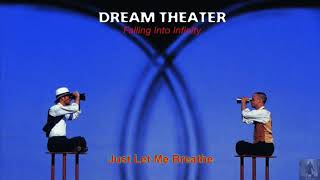 Dream Theater - Just Let Me Breathe