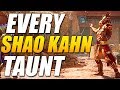 MK11 All Shao Kahn End Of Round Taunts
