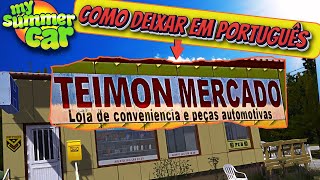 Como deixar My Summer Car em português PT-BR - 2024