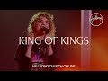 King of Kings Church Online - Hillsong Worship King of Kings Church Online - Hillsong Worship