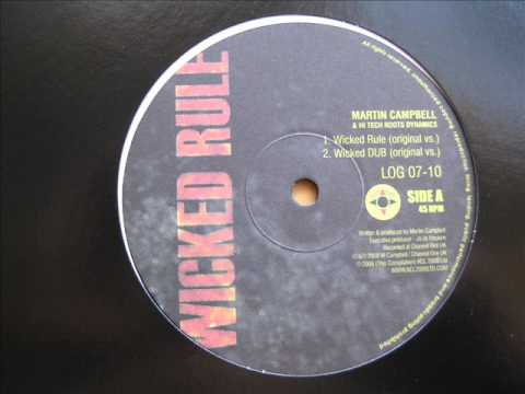 10" Side A: Martin Campbell & Hi Tech Roots Dynamics - 1. Wicked Rule / 2. Wicked DUB