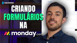 Como Criar Formulários na Monday | 2024