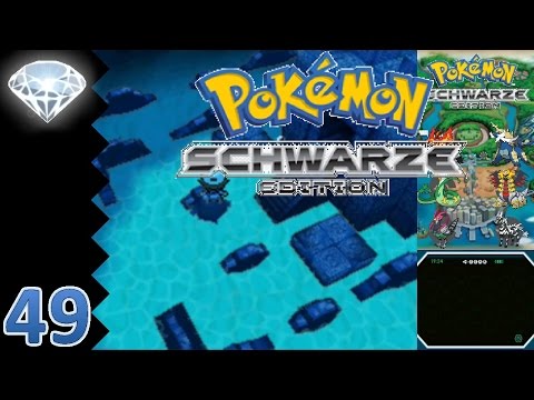 Let's Play Pokemon Schwarze Edition (Deutsch) Part 49 - Die Unterwasserruine