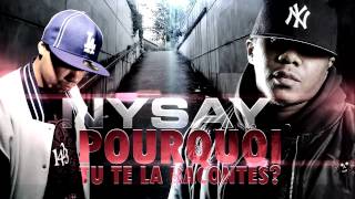 Nysay (Salif & Exs) | Pourquoi ? | Album : Au pied du mur