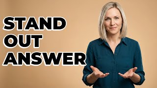 What Makes A Strong "Why Our Company?" Interview Answer?