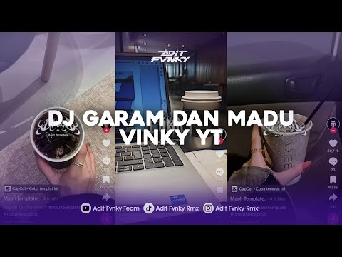 DJ GARAM DAN MADU VINKY YT VIRAL TIK TOK TERBARU 2025