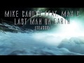 Mike Candys feat. Max C - Last Man On Earth.