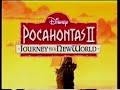 Pocahontas II Journey To A New World International VHS Trailer 1999