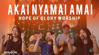 Download lagu Hope Of Glory Worship - Akai Nyamai Amai (Live Acoustic) mp3