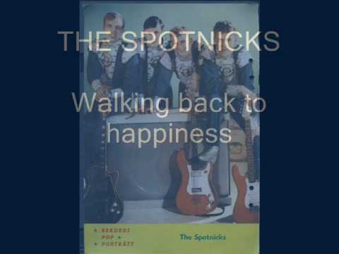 The Spotnicks Walking back to happiness