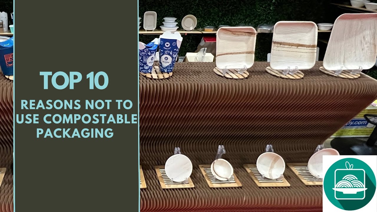 Top 10 Reasons Not to Use Compostable Packaging | Part 1 of 2 | FPTV